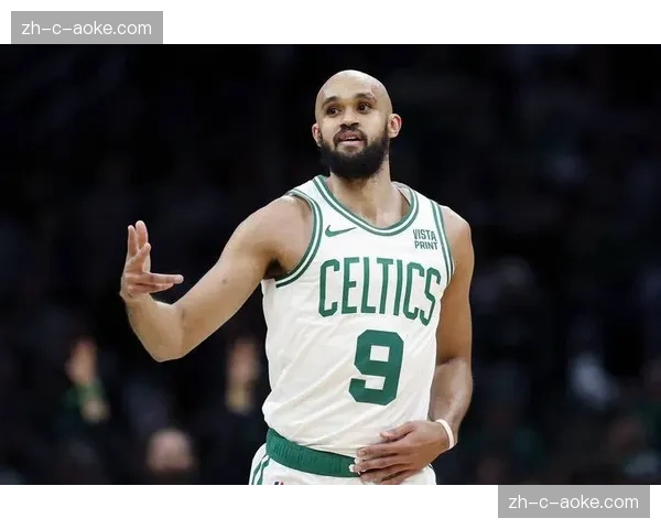 德里克怀特防守尖兵角色 绿军战术体系中关键一环